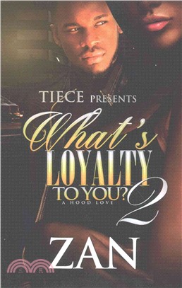 What's Loyalty to You