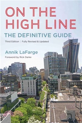 On the High Line：The Definitive Guide
