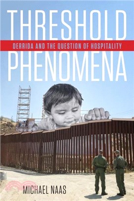 Threshold Phenomena：Derrida and the Question of Hospitality