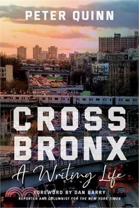 Cross Bronx: A Writing Life