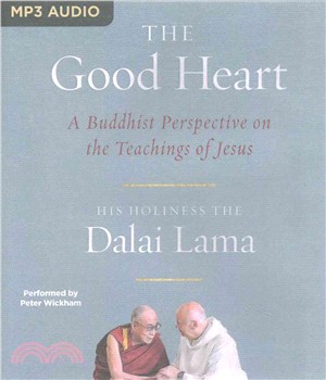 The Good Heart ─ A Buddhist Perspective on the Teachings of Jesus