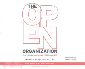 The Open Organization ─ Igniting Passion and Performance