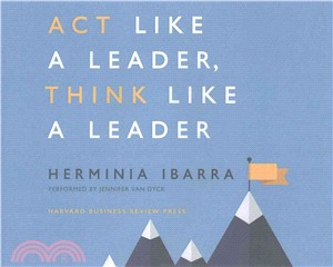 Act Like a Leader, Think Like a Leader