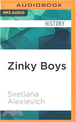 Zinky Boys ― Soviet Voices from the Afghanistan War