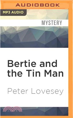 Bertie and the Tin Man