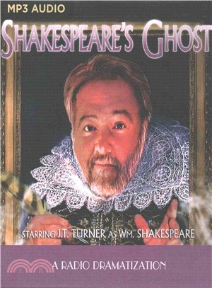 Shakespeare's Ghost ― A Radio Dramatization
