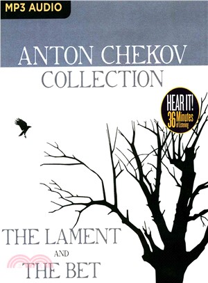 Anton Chekhov Collection ― The Lament / the Bet