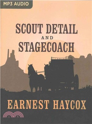 Scout Detail and Stagecoach