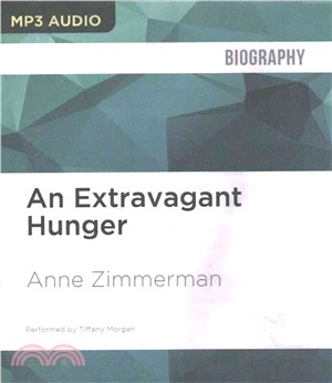 An Extravagant Hunger ― The Passionate Years of M.f.k. Fisher