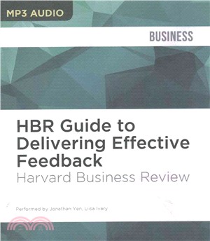 Hbr Guide to Delivering Effective Feedback
