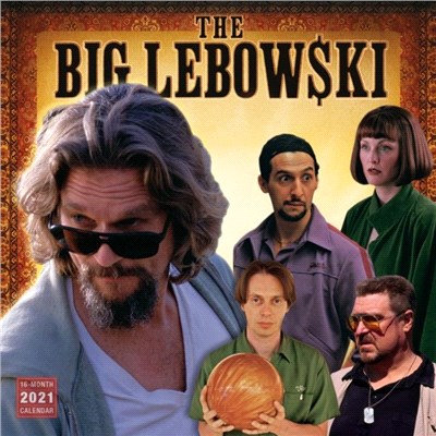BIG LEBOWSKI 2021 CALENDAR
