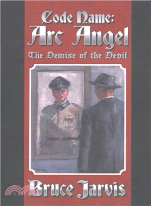 Code Name Arc Angel ― The Demise of the Devil