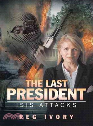 The Last President ― Isis Attacks