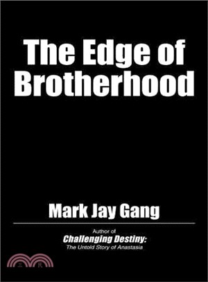 The Edge of Brotherhood