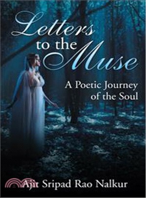 Letters to the Muse ― A Poetic Journey of the Soul