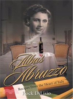 Alba??Abruzzo ― Recipes from the Heart of Italy