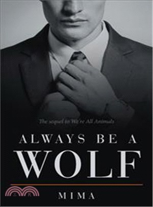 Always Be a Wolf