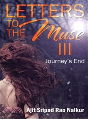 Letters to the Muse III ― Journey??End