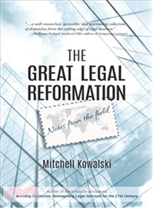 The Great Legal Reformation ― Notes from the Field