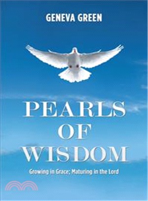 Pearls of Wisdom ― Growing in Grace Maturing in the Lord
