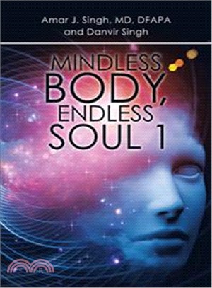 Mindless Body, Endless Soul 1