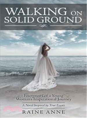 Walking on Solid Ground ― Footprints of a Young Woman Inspirational Journey