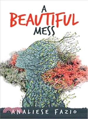 A Beautiful Mess ― A Poetry Compilation