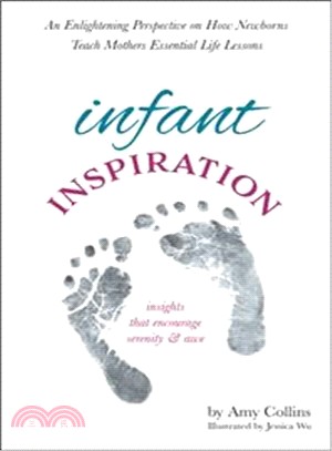 Infant Inspiration ― An Enlightening Perspective on How Newborns Teach Mothers Essential Life Lessons