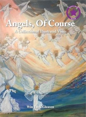 Angels, of Course ― A Collection of Illustrated Visits