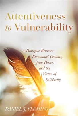 Attentiveness to Vulnerability ― A Dialogue Between Emmanuel Levinas, Jean Porter, and the Virtue of Solidarity