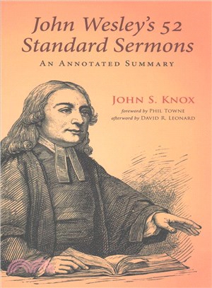 John Wesley??52 Standard Sermons ― An Annotated Summary