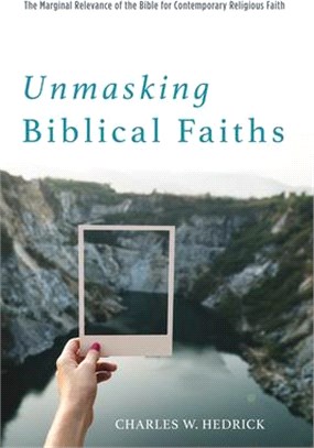 Unmasking Biblical Faiths ― The Marginal Relevance of the Bible for Contemporary Religious Faith