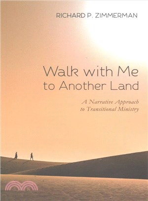 Walk With Me to Another Land ― A Narrative Approach to Transitional Ministry