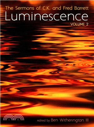 Luminescence ― The Sermons of C.k. and Fred Barrett