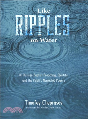 Like Ripples on Water ― On Russian Baptist Preaching, Identity, and the Pulpit Neglected Powers