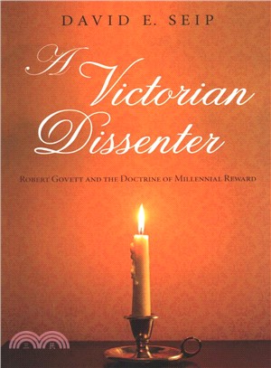 A Victorian Dissenter ― Robert Govett and the Doctrine of Millennial Reward