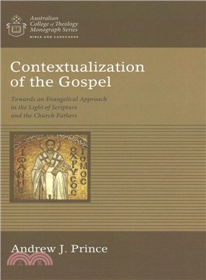 Contextualization of the Gospel ― Towards an Evangelical Approach in the Light of Scripture and the Church Fathers