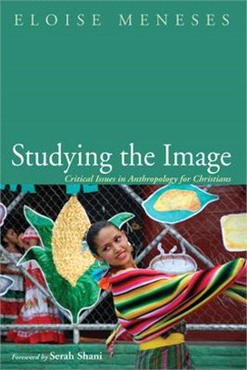 Studying the Image ― Critical Issues in Anthropology for Christians