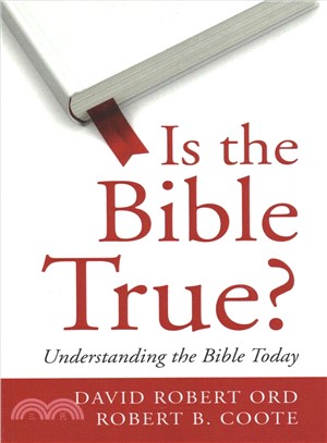 Is the Bible True? ― Understanding the Bible Today