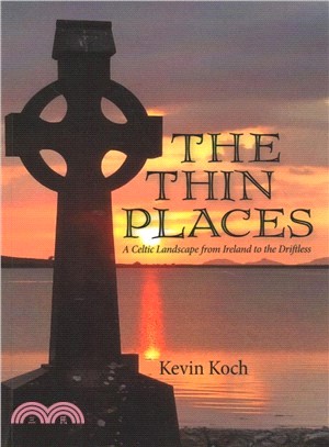 The Thin Places ― A Celtic Landscape from Ireland to the Driftless