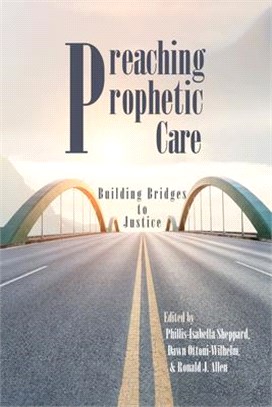 Preaching Prophetic Care ― Building Bridges to Justice