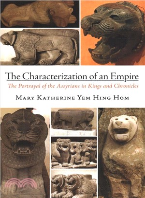 The Characterization of an Empire ― The Portrayal of the Assyrians in Kings and Chronicles