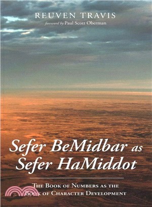 Sefer Bemidbar As Sefer Hamiddot ― The Book of Numbers As the Book of Character Development