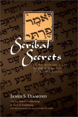 Scribal Secrets ― Extraordinary Texts in the Torah and Their Implications