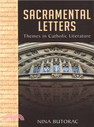 Sacramental Letters ― Themes in Catholic Literature