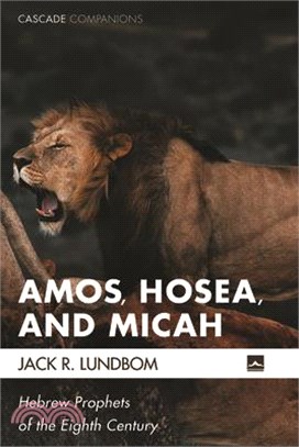 Amos, Hosea, and Micah