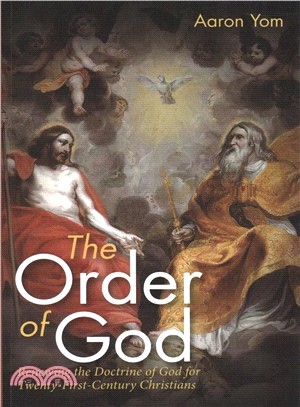 The Order of God ― Renewing the Doctrine of God for Twenty-first-century Christians