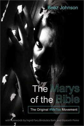 The Marys of the Bible ― The Original #metoo Movement