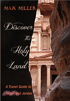 Discover the Holy Land：A Travel Guide to Israel and Jordan