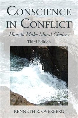 Conscience in Conflict ― How to Make Moral Choices